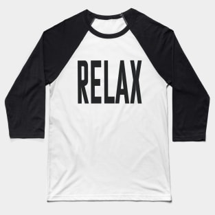 RELAX | 80s Dance Music Fan | 80s Retro Style Baseball T-Shirt